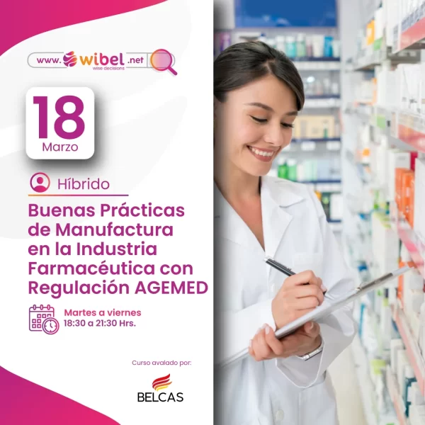 Buenas Prácticas de Manufactura en la Industria Farmacéutica con Regulación AGEMED
