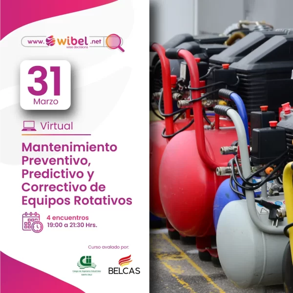 Mantenimiento Preventivo, Predictivo y Correctivo de Equipos Rotativos